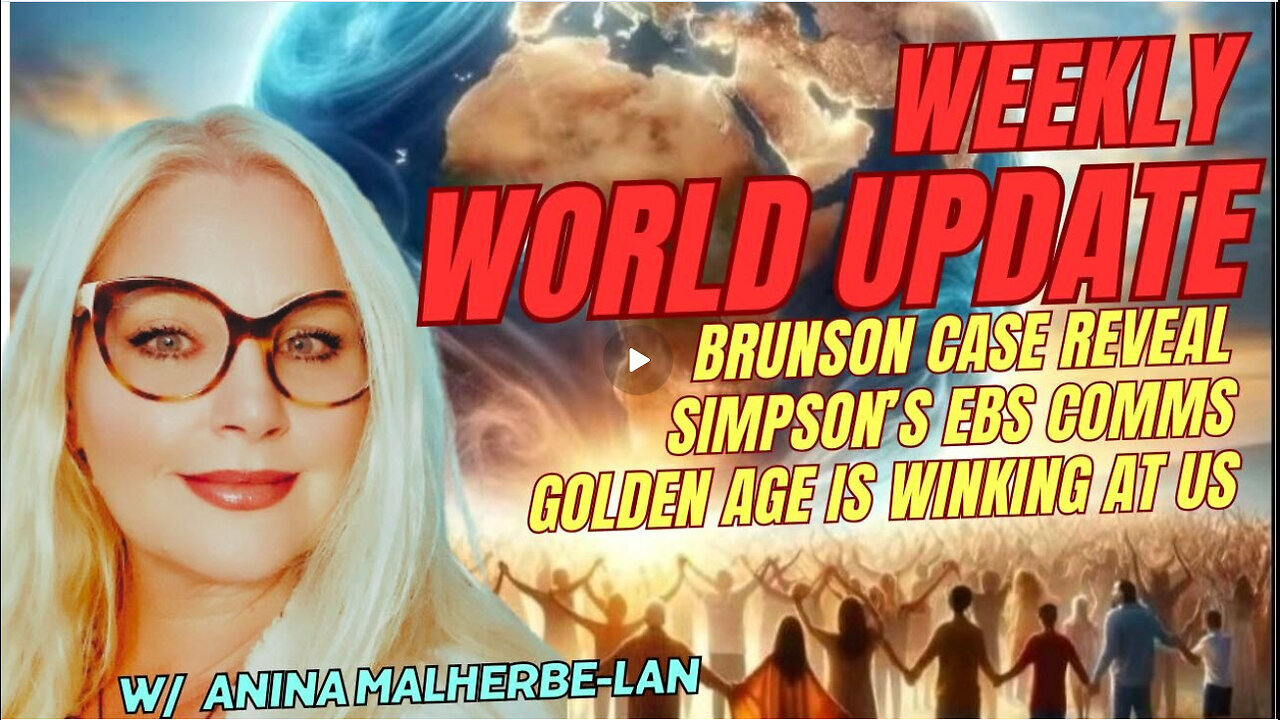 WORLD UPDATE | BRUNSON CASE REVEAL, SIMPSON'S EBS COMMS, WORLD WAR III SCARE, GOLDEN AGE WINKS