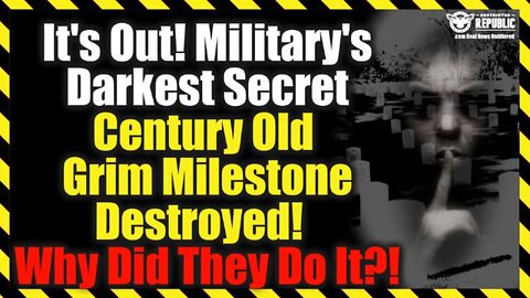 It’s Out! Military’s Darkest Secret : Century Old Grim Milestone Destroyed! Why Did They Do It?!