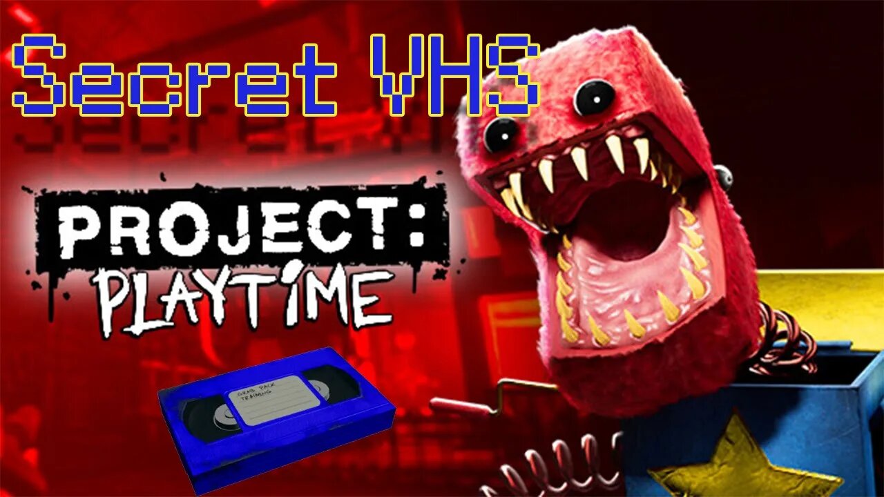 SECRET PROJECT PLAYTIME VHS TAPE!!!