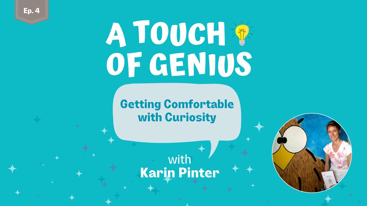 Getting Comfortable with Curiosity