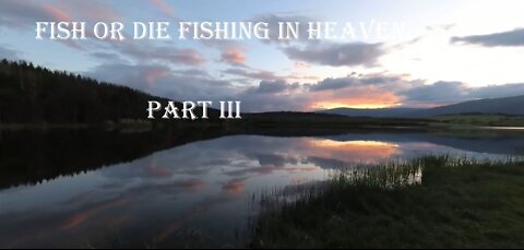 Fishing in heaven part 3 - Риболов в рая 3