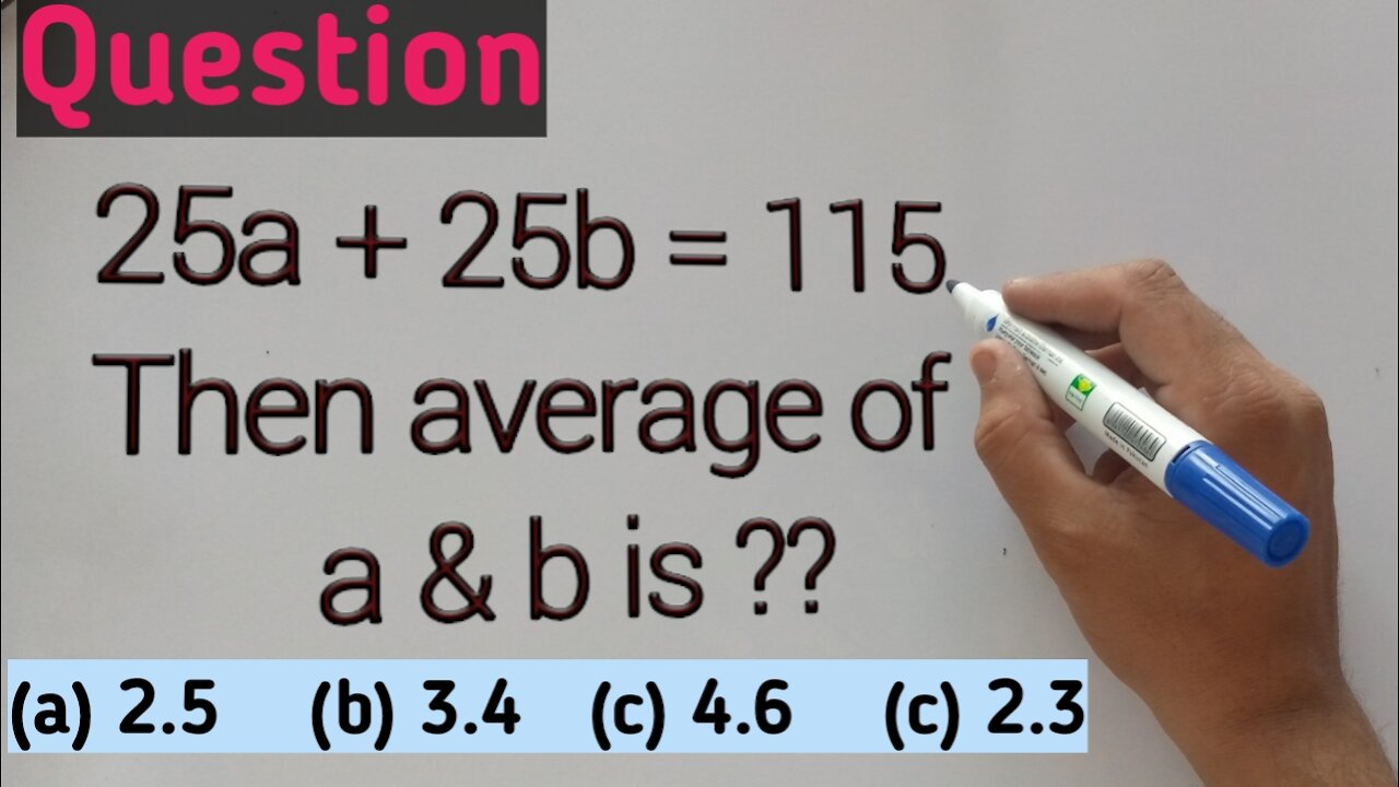 Find the average of a & b if you can | Solve by yourself.