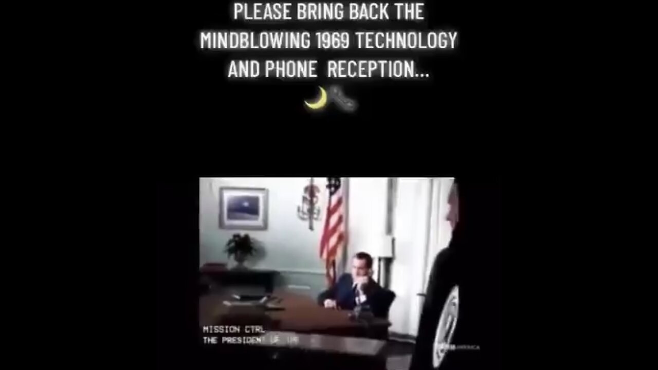 Nixon phoning the moon using a landline phone, also notice the picture on the wall 😉