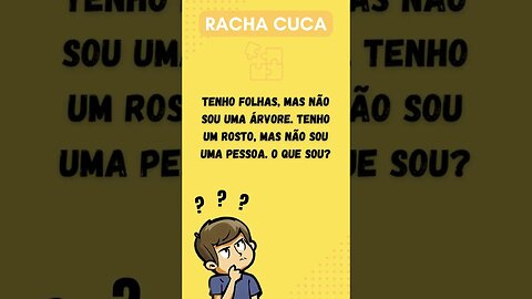 Acerte a charada! Poucos sabem a resposta