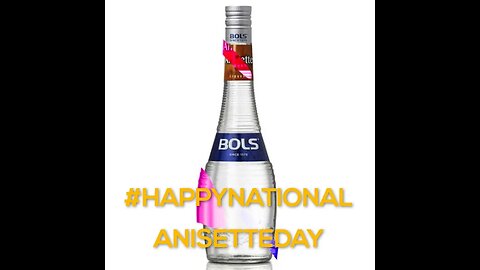 National Anisette Day