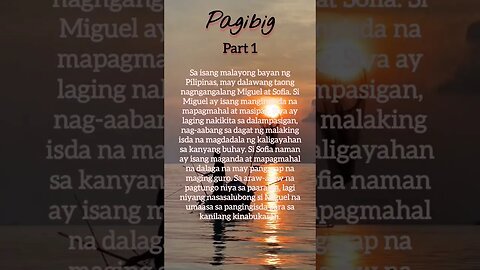 Ang Pagibig-Part1. #lovestory #lovestatus #love #lovereading #reel #reelsvideo #reels #lovereel