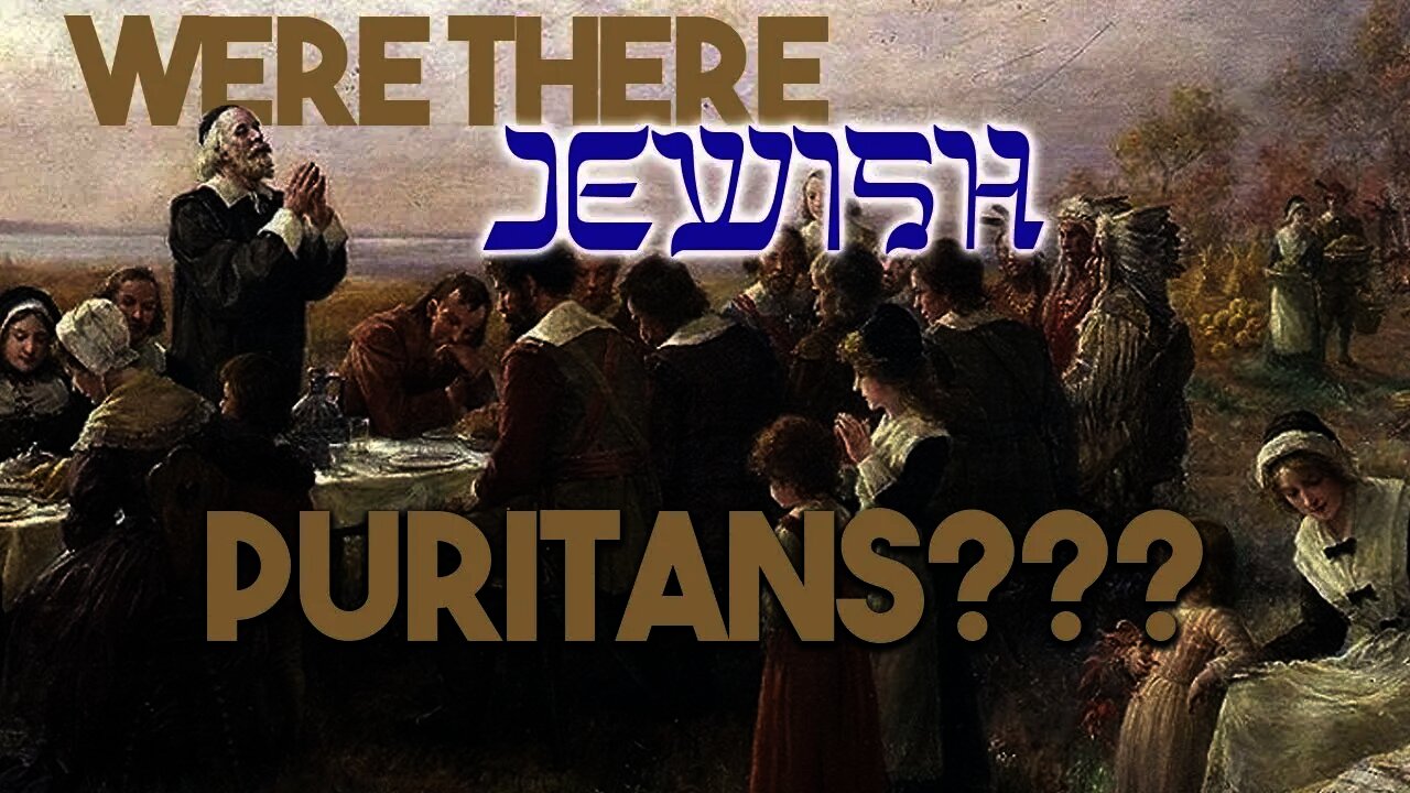 Were the Puritans more JEWISH than PROTESTANT? You may be shocked to hear the answer!