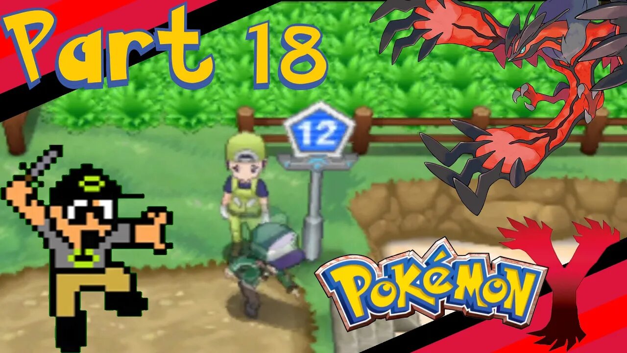 ROUTE 12 TOMFOOLERY - PART 18 - POKEMON Y