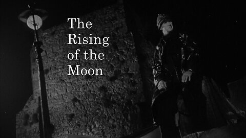 The Rising of the Moon