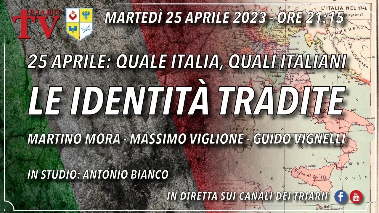 25 APRILE: QUALE ITALIA, QUALI ITALIANI. LE IDENTITÀ TRADITE. MASSIMO VIGLIONE, GUIDO VIGNELLI