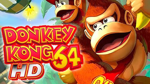 Donkey Kong 64 HD - Esse jogo é muito bom e merece ser jogado!