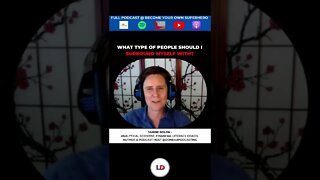 WHAT TYPE OF PEOPLE SHOULD I SURROUND MYSELF WITH? #shorts #actions #mindset #coach #mindful