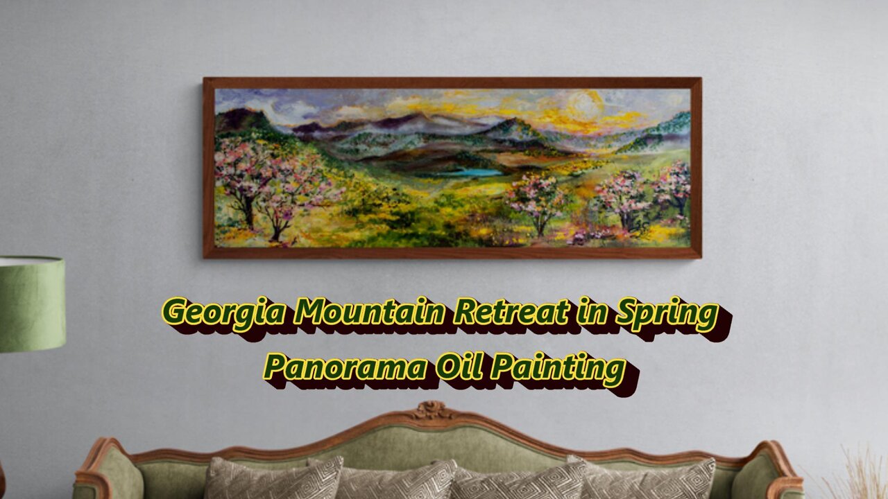 Georgia Mountain Retreat in Spring Panorama Oil Painting