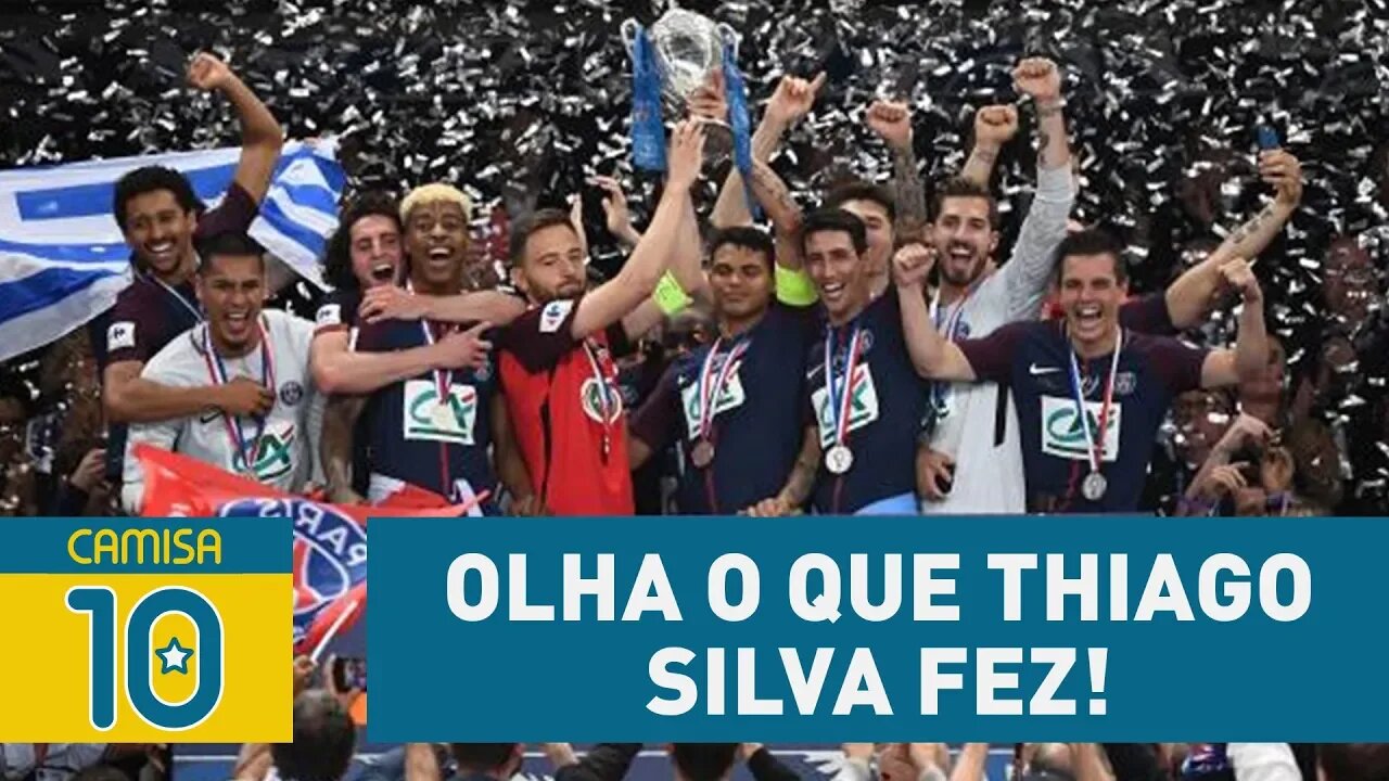 Inédito? OLHA o que Thiago Silva fez ao ERGUER TAÇA pelo PSG!