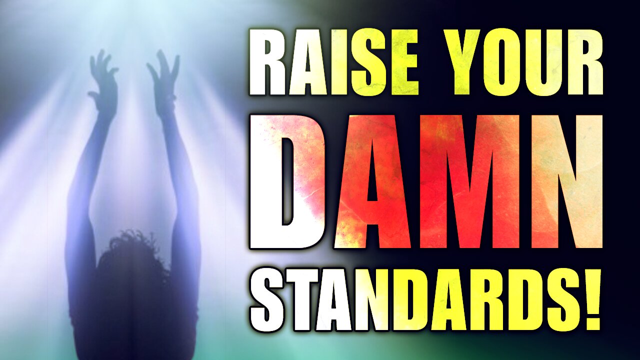 "RAISE YOUR DAMN STANDARDS!" Freedomain Call In