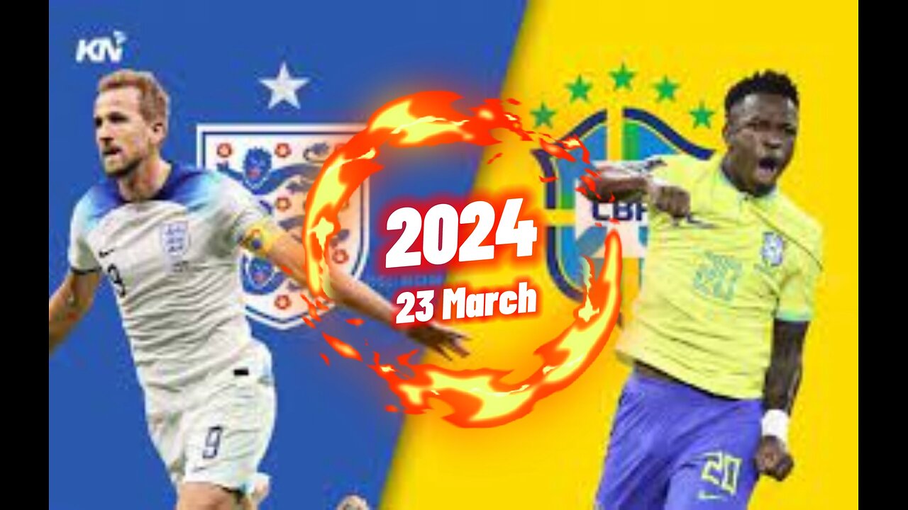 England vs Brazil 2024-23 March