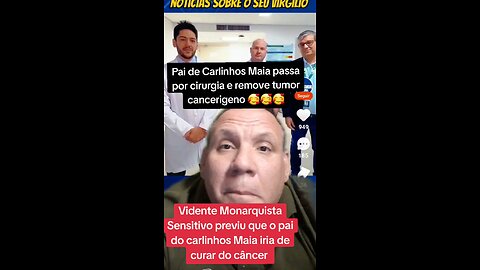 Pai de Carlinhos Maia passa por cirurgia e remove tumor cancerigeno