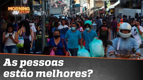 Sairemos melhores da pandemia?