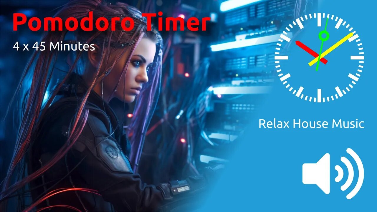 Pomodoro Timer 4 x 45min ~ Relax House Music