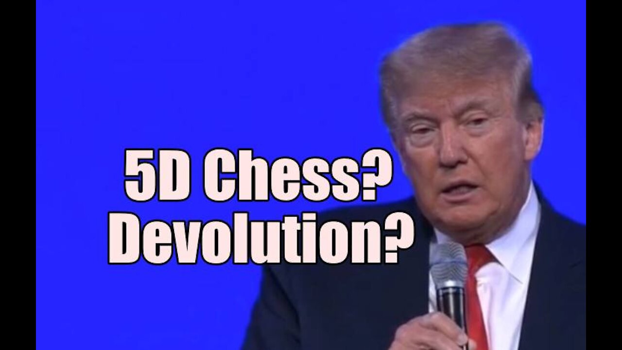 Trump 5D Chess? Devolution? God's Great Separation! B2T Show Jan 3, 2022