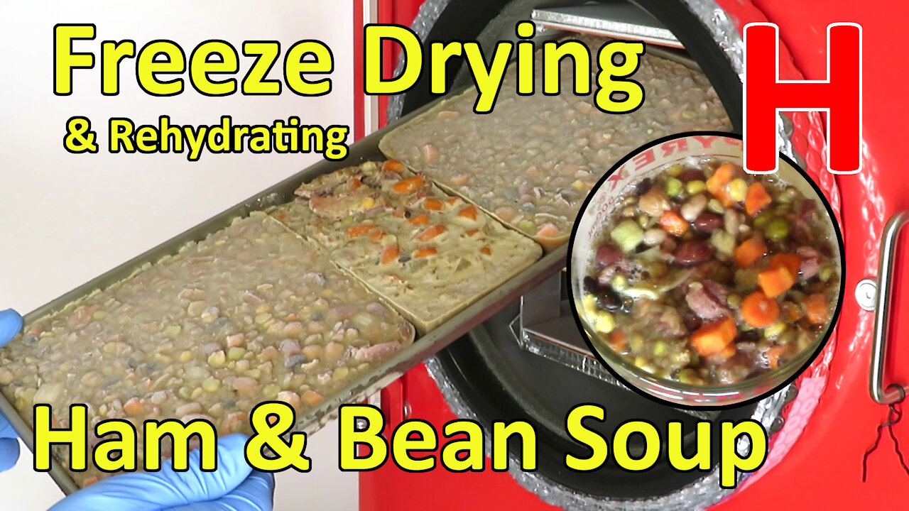 Freeze Drying and Rehydrating Ham & Bean Soup