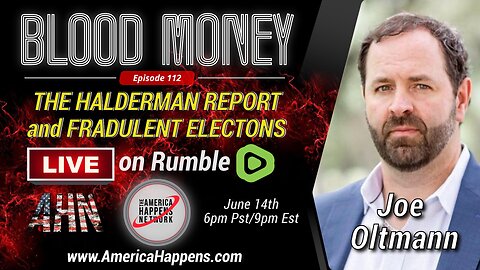 The Halderman Report and Our Fraudulent Elections w/ Joe Oltmann (Eps112)