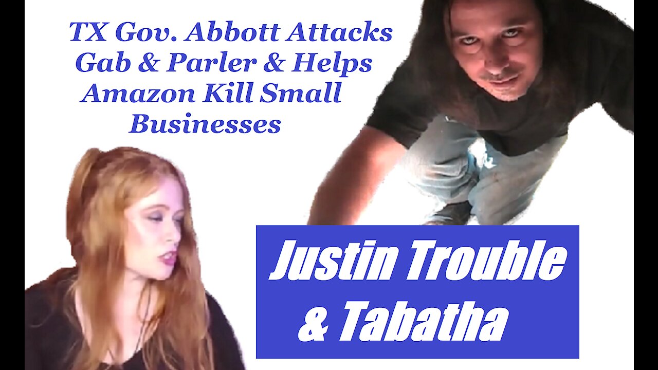 TX Gov Abbott Attacks Gab & Parler & Helps Amazon Kill Small Businesses