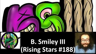 B.Smiley III (Rising Stars #188) [Voice-Over & With Bloopers]