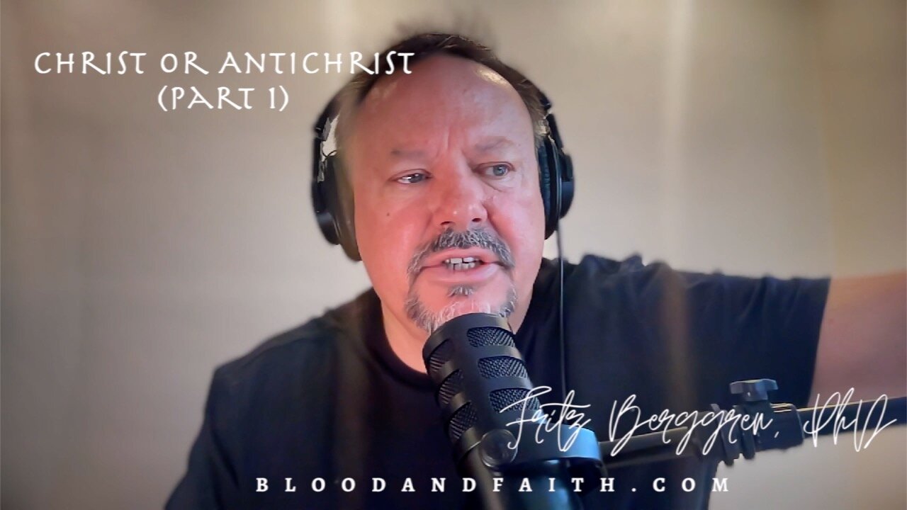 Christ v. Antichrist (Part 1)