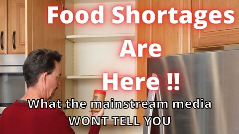 Food shortages: What the mainstream media WON'T show you