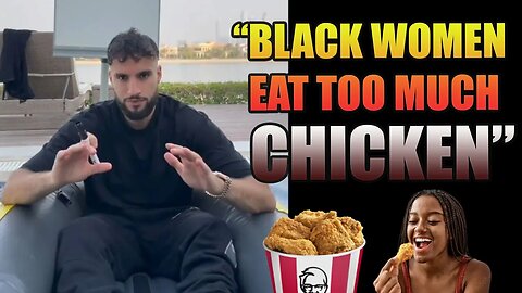 Arab Andrew Tate wannabe explains why no one wants to date black women