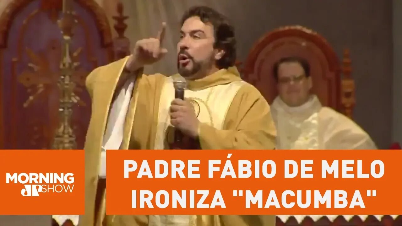 Pegou mal! Padre Fábio de Melo ironiza "macumba"