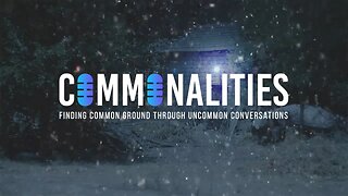 Commonalities - Episode 8: "The Holiday Episode"