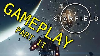 Starfield Gameplay Trailer Breakdown Part 2/2 [Commentary]