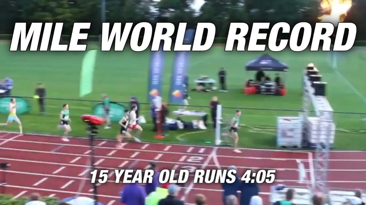 15 YEAR OLD MILE WORLD RECORD *4:05*