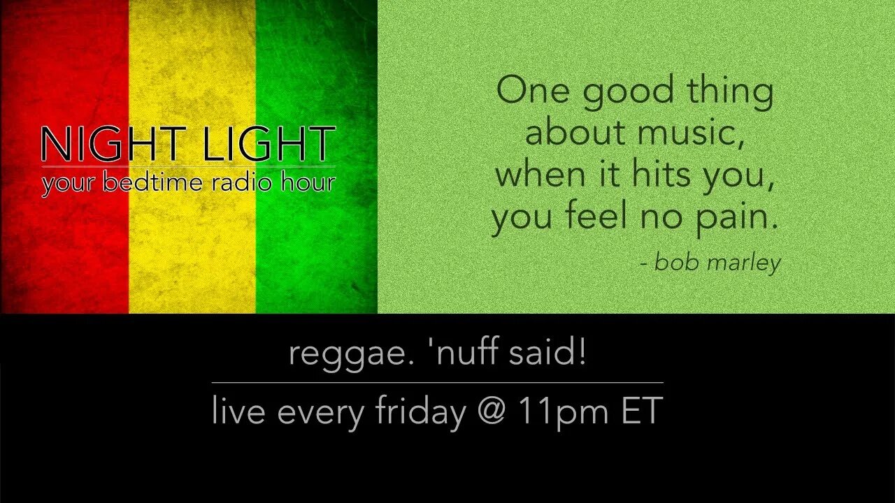 Night Light: Episode 20 - reggae. 'nuff said!