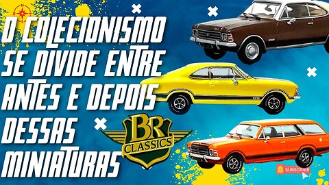 Opalas em miniatura uma coleção impressionante da Br Classics na escala 1/64