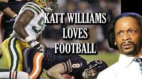 KATT WILLIAMS LOVES FOOTBALL