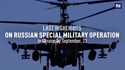 Last Highlights on the Russian Special Military Operation in Ukraine as of September 23, 2022