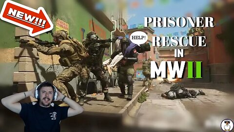 NEW GAME MODE IN MWII | PRISONER RESCUE