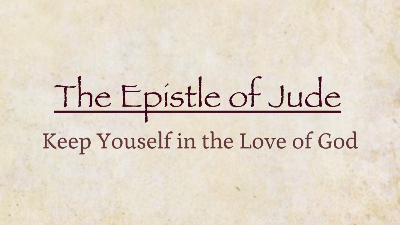 Jude - Keep Yourself in the Love of God