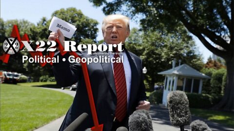 X22 Report - The Memo Caught Them All, Trump Is About To Expose It All, Tick Tock