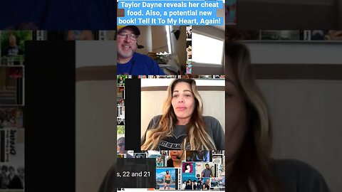 Taylor Dayne reveals her cheat food. Also, a potential new book! Tell It To My Heart, Again!