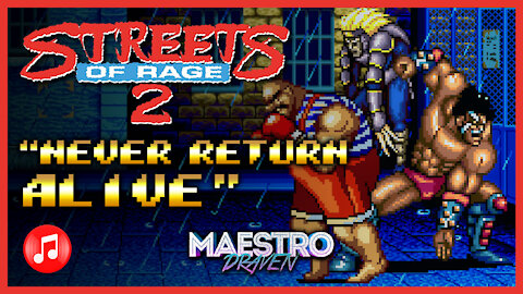 "Never Return Alive" • Boss Theme (Expanded & Enhanced) - STREETS OF RAGE 2