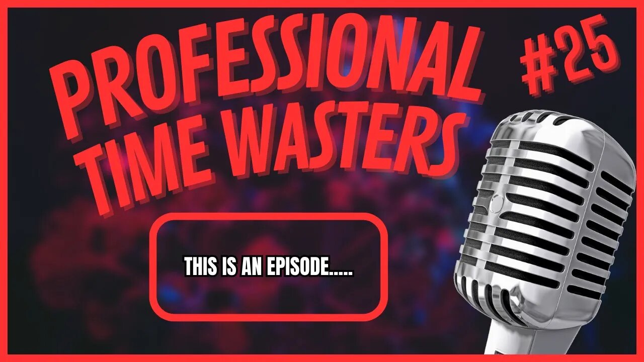 P.T.W Podcast Episode 25: This Episode Might Not Exist in the Future Ft: Sharkey9 & Killgore