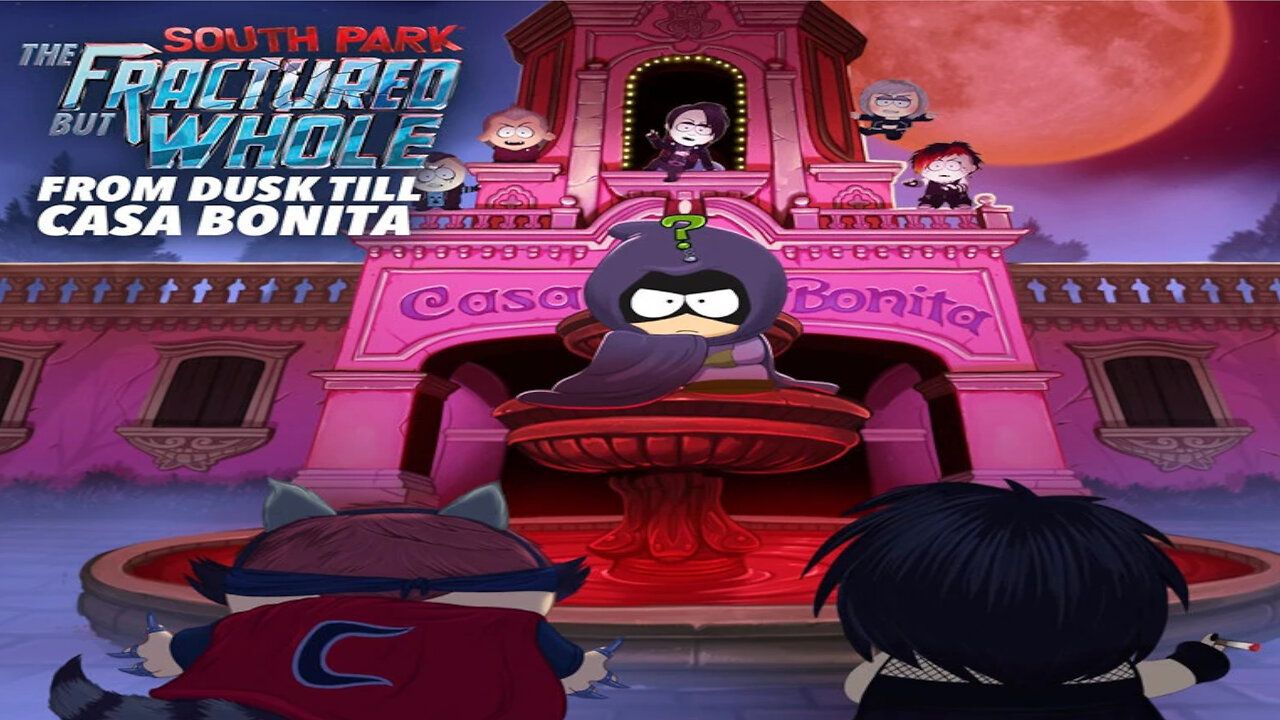 South Park: The Fractured But Whole - From Dusk Till Casa Bonita DLC