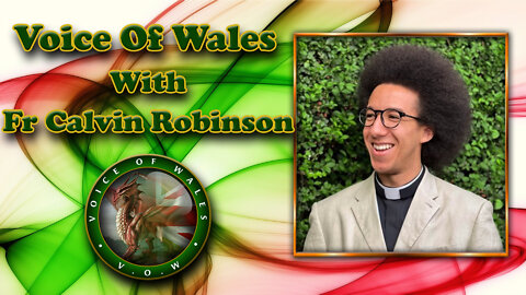 Voice Of Wales with Calvin Robinson