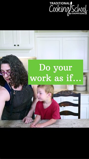 Do your work as if... 🥰