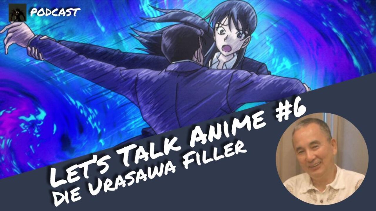 Die Urasawa-Filler in Detektiv Conan | Let's Talk Anime (Podcast) | Otaku Explorer