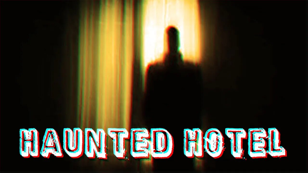 Haunted Hotel